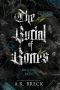 [Bones of Betrayal 03] • The Burial of Bones